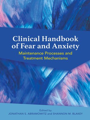 cover image of Clinical Handbook of Fear and Anxiety